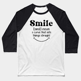 Smile Definition Baseball T-Shirt